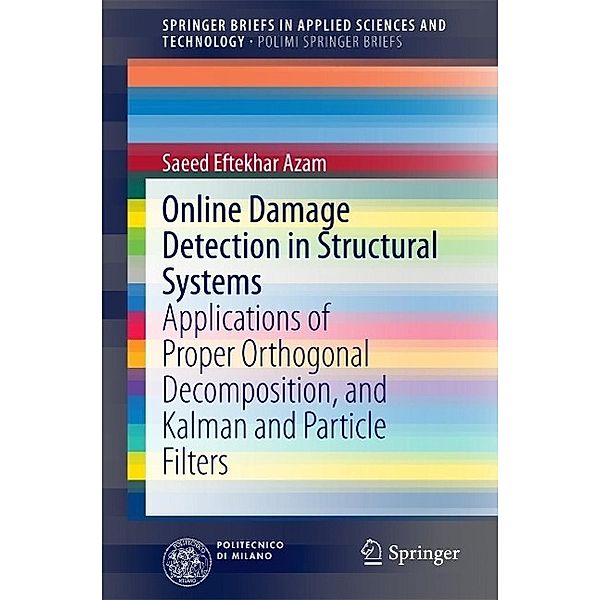 Online Damage Detection in Structural Systems / SpringerBriefs in Applied Sciences and Technology, Saeed Eftekhar Azam