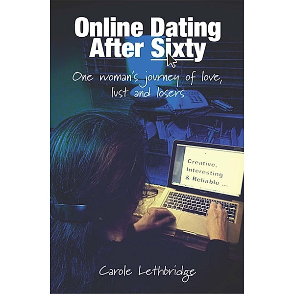 Online Dating After Sixty, Carole Lethbridge