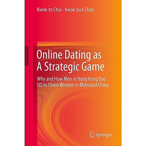 Online Dating as A Strategic Game, Maurice Kwok-to Choi, Kwok-bun Chan