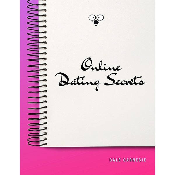 Online Dating Secrets, Dale Carnegie