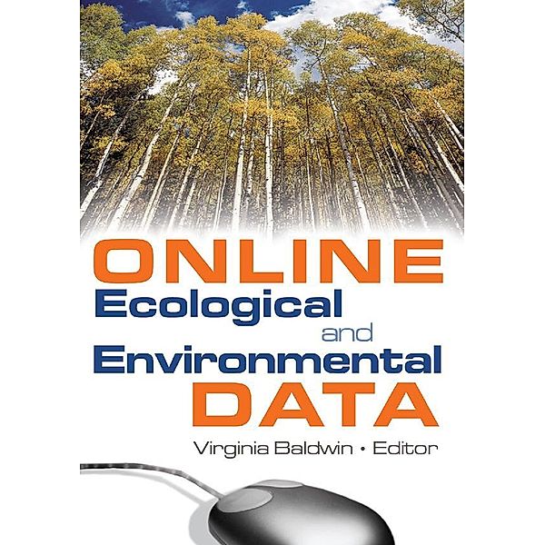 Online Ecological and Environmental Data, Virginia Ann Baldwin