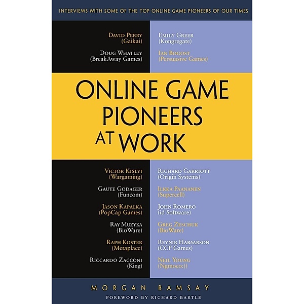 Online Game Pioneers at Work, Morgan Ramsay