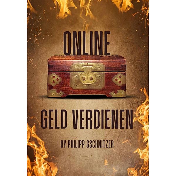 Online Geld Verdienen, Philipp Gschnitzer