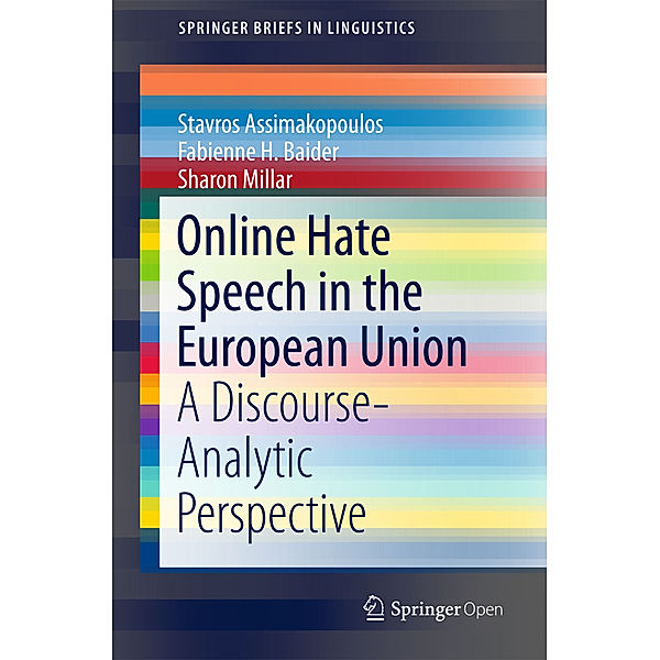 Online Hate Speech in the European Union, Stavros Assimakopoulos, Fabienne H. Baider, Sharon Millar