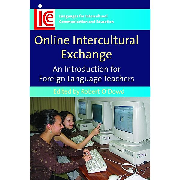 Online Intercultural Exchange / Languages for Intercultural Communication and Education Bd.15