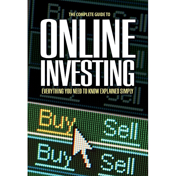 Online Investing Everything You Need to Know Explained Simply / Atlantic Publishing Group, Inc., Michelle Hooper