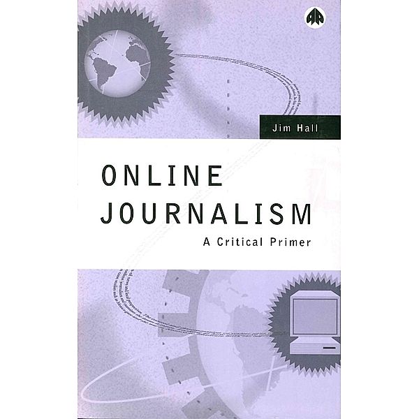 Online Journalism, Jim Hall