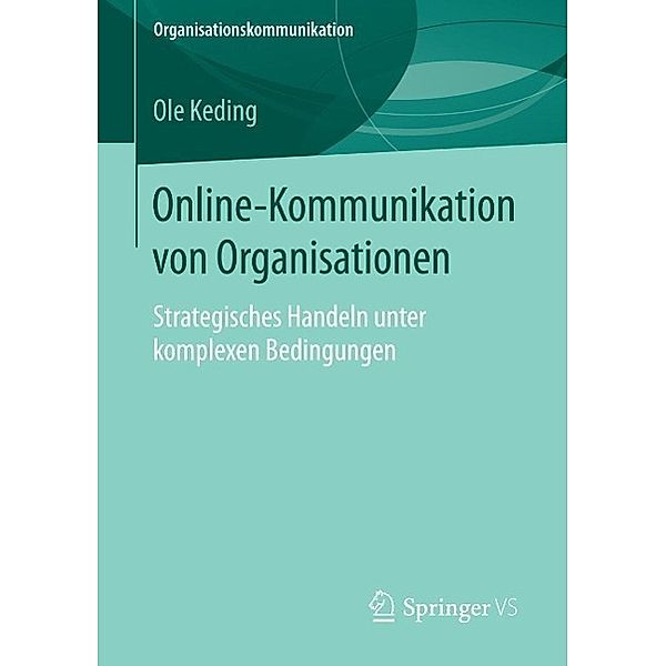 Online-Kommunikation von Organisationen / Organisationskommunikation, Ole Keding