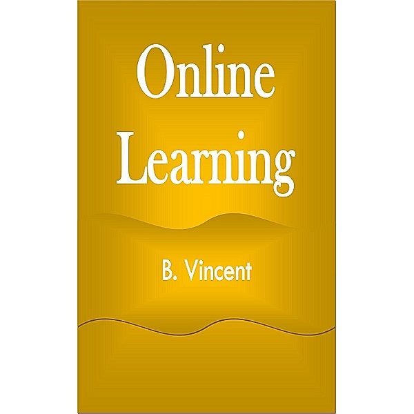 Online Learning, B. Vincent