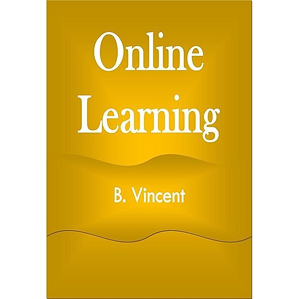 Online Learning, B. Vincent