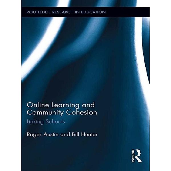 Online Learning and Community Cohesion, Roger Austin, Bill Hunter