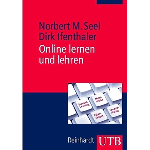 Online lernen und lehren, Norbert M. Seel, Dirk Ifenthaler