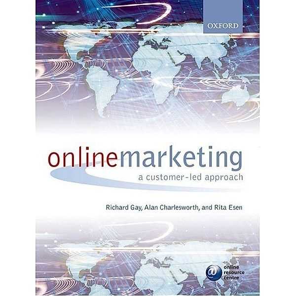 Online Marketing, Richard Gay, Alan Charlesworth, Rita Esen