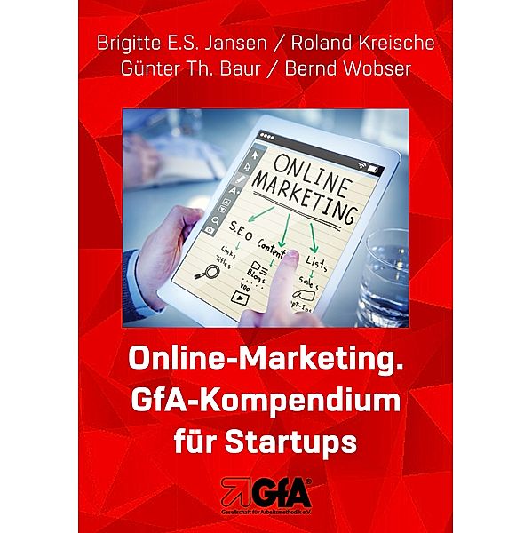 Online-Marketing., Brigitte E. S. Jansen, Roland Kreische, Günter Th. Baur, Bernd Wobser