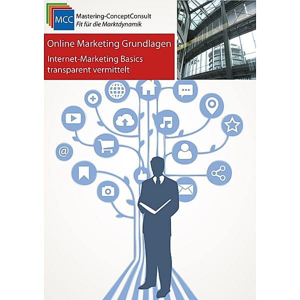 Online-Marketing Grundlagen / MCC Online-Marketing eBooks Bd.27, Frank Schröder