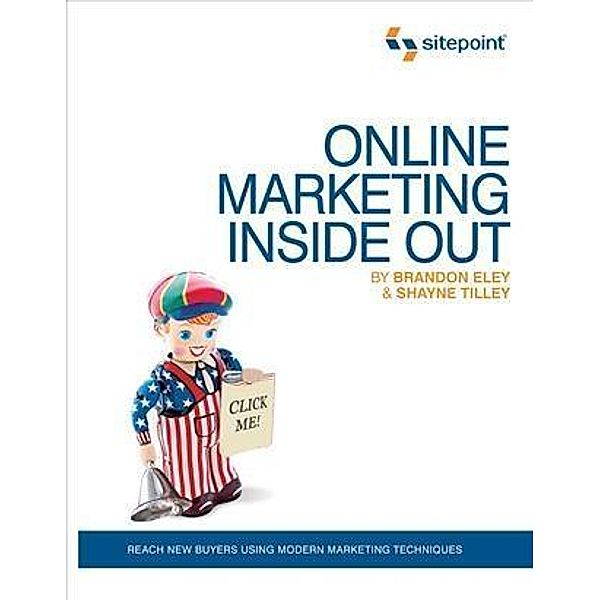 Online Marketing Inside Out, Brandon Eley