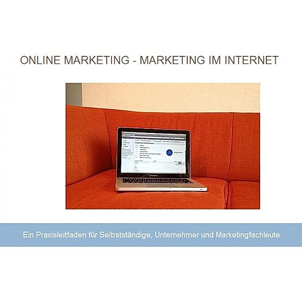 Online Marketing - Marketing im Internet, Christian Puetter