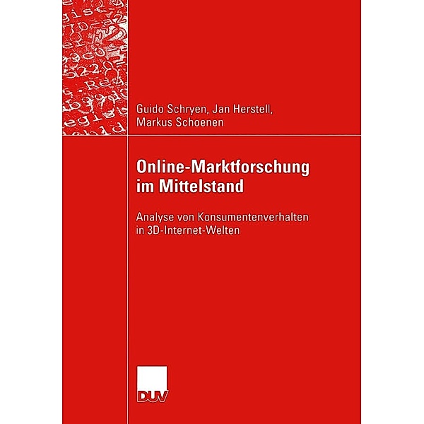 Online-Marktforschung im Mittelstand / Wirtschaftsinformatik, Guido Schryen, Jan Herstell, Markus Schoenen