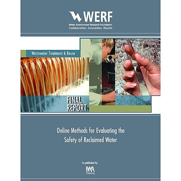 Online Methods for Evaluating the Safety of Reclaimed Water, D. Schlenk
