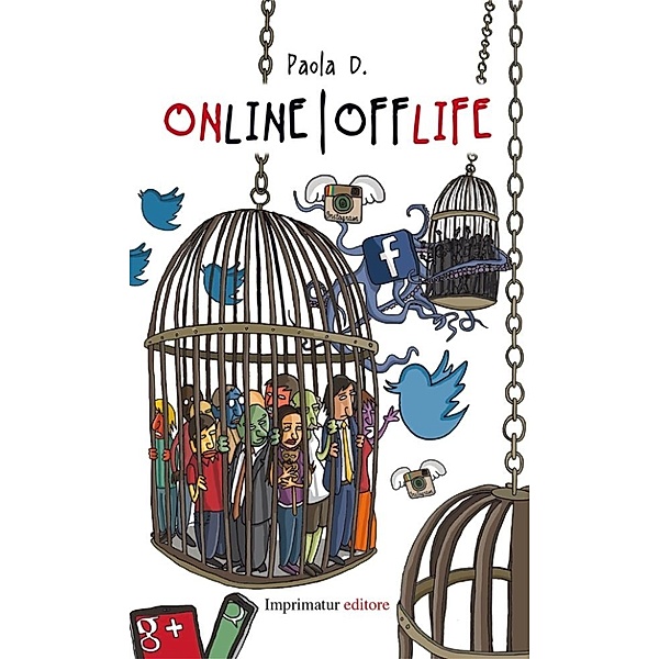 Online Offlife, Paola D.