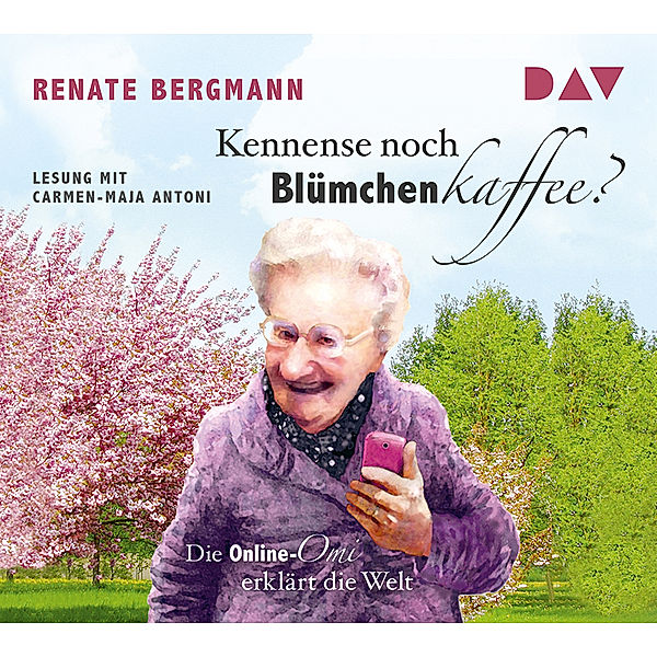 Online-Omi - 3 - Kennense noch Blümchenkaffee?, Renate Bergmann