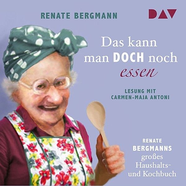 Online-Omi - 7 - Das kann man doch noch essen, Renate Bergmann