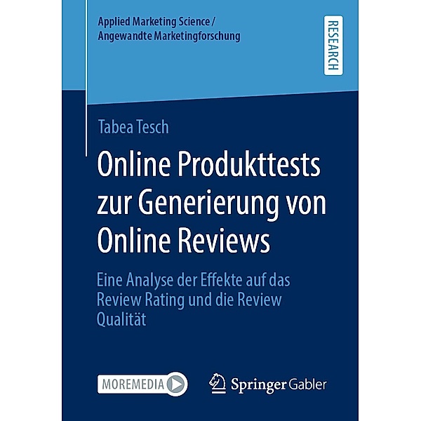 Online Produkttests zur Generierung von Online Reviews / Applied Marketing Science / Angewandte Marketingforschung, Tabea Tesch