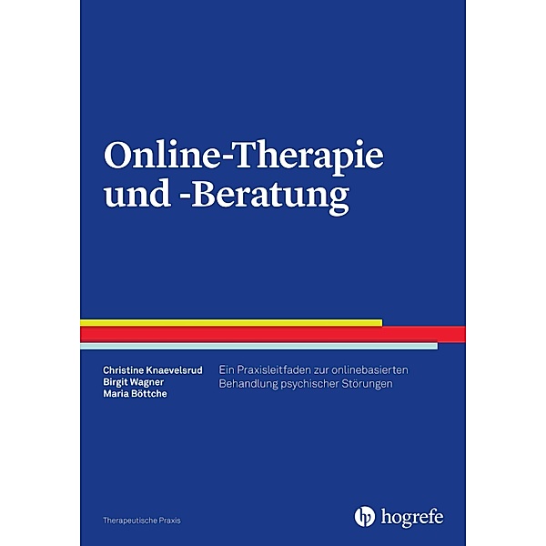 Online-Therapie und -Beratung, Maria Böttche, Christine Knaevelsrud, Birgit Wagner