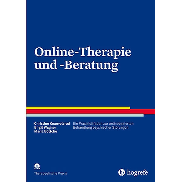 Online-Therapie und -Beratung, m. CD-ROM, Christine Knaevelsrud, Birgit Wagner, Maria Böttche