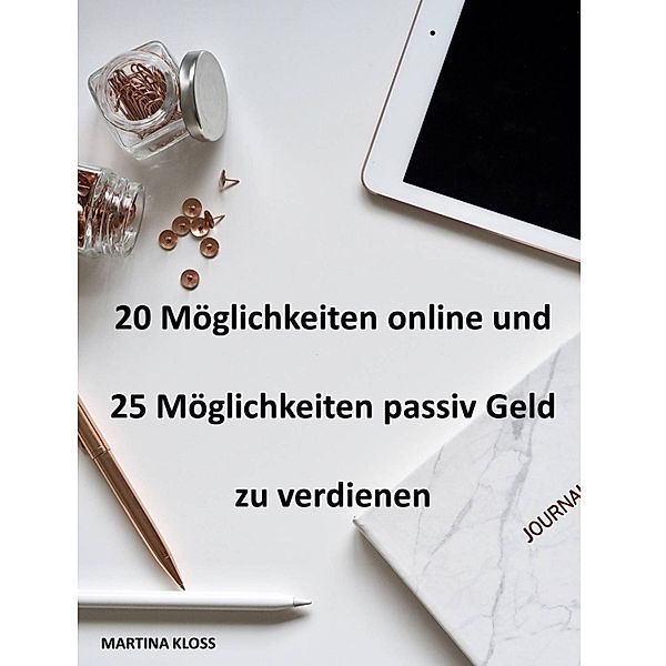 Online und passiv Geld verdienen, Martina Kloss