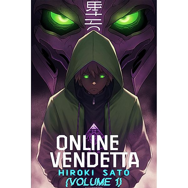 Online Vendetta: Hiroki Sato (Volume 1), Johnny Shiba
