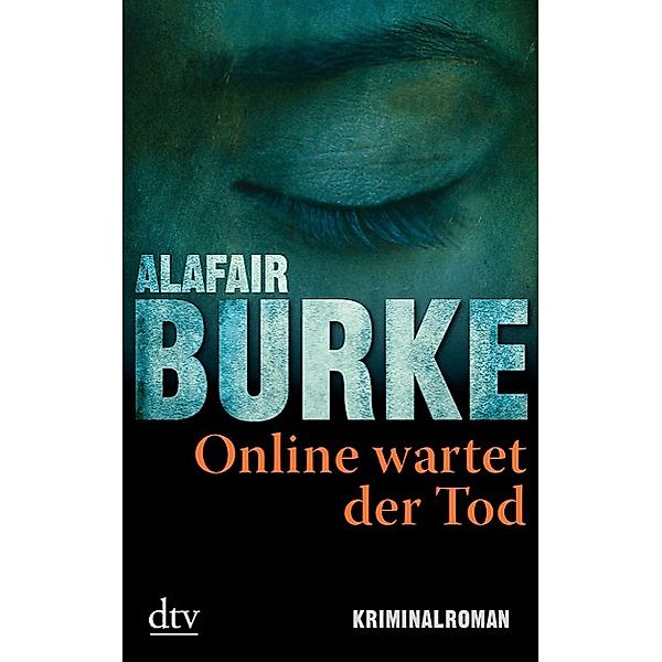 Online wartet der Tod / Ellie Hatcher Bd.1, Alafair Burke