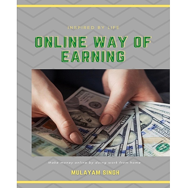 Online Way of Earning, Mulayam Singh