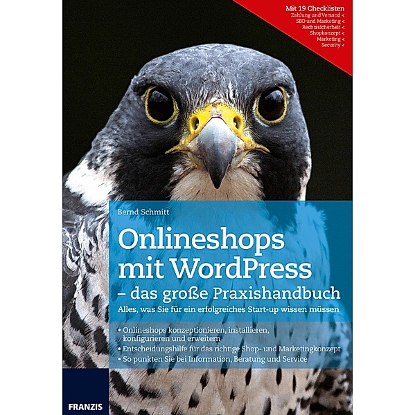 Onlineshops mit WordPress - das große Praxishandbuch / Web Programmierung, Bernd Schmitt