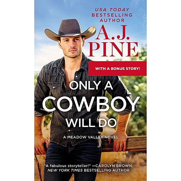 Only a Cowboy Will Do / Meadow Valley Bd.3, A. J. Pine