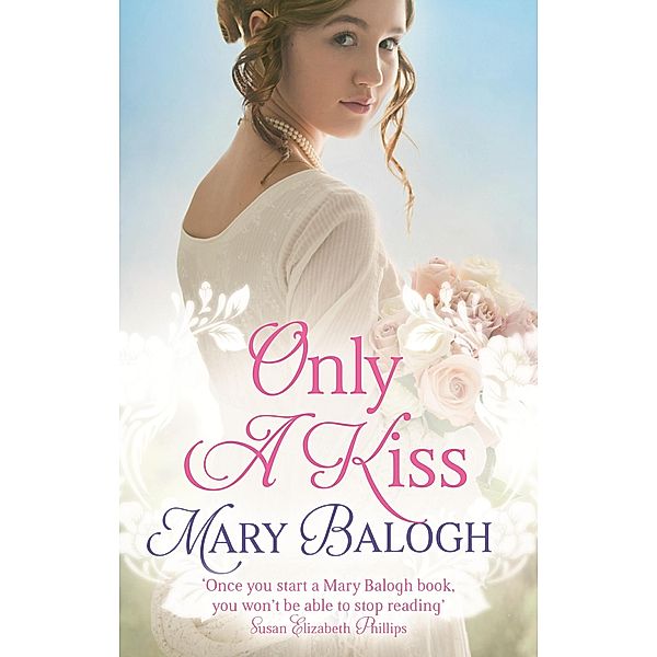 Only a Kiss / Survivors' Club Bd.6, Mary Balogh