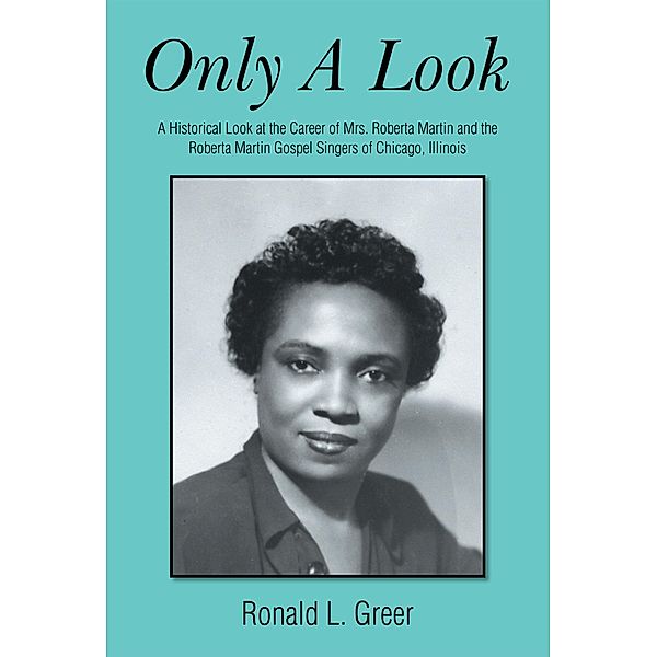 Only a Look, Ronald L. Greer