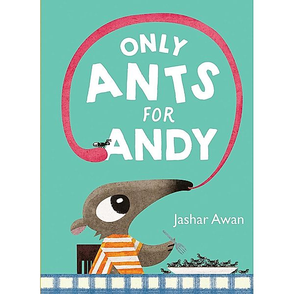 Only Ants for Andy, Jashar Awan