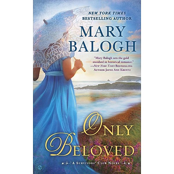 Only Beloved / A Survivors' Club Novel Bd.7, Mary Balogh