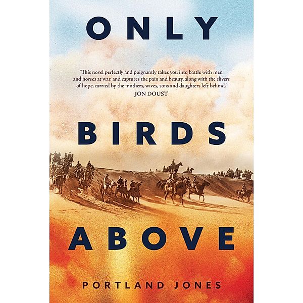 Only Birds Above / Fremantle Press, Portland Jones