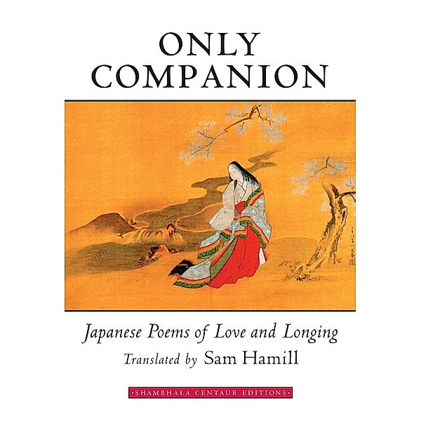 Only Companion / Shambhala Centaur Editions