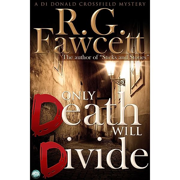 Only Death Will Divide, R. G. Fawcett
