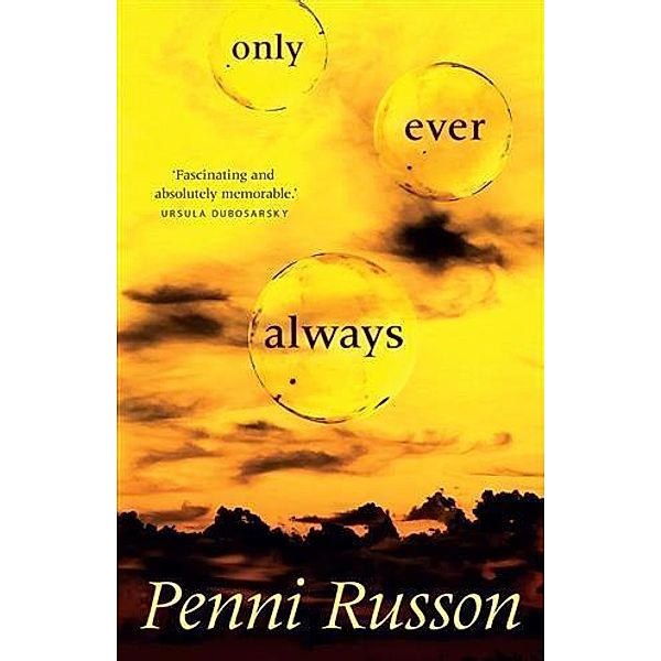 Only Ever Always, Penni Russon