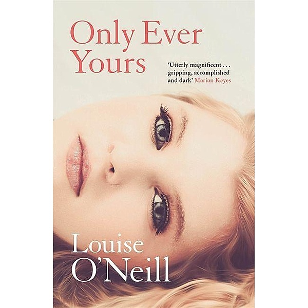 Only Ever Yours, Louise O'Neill