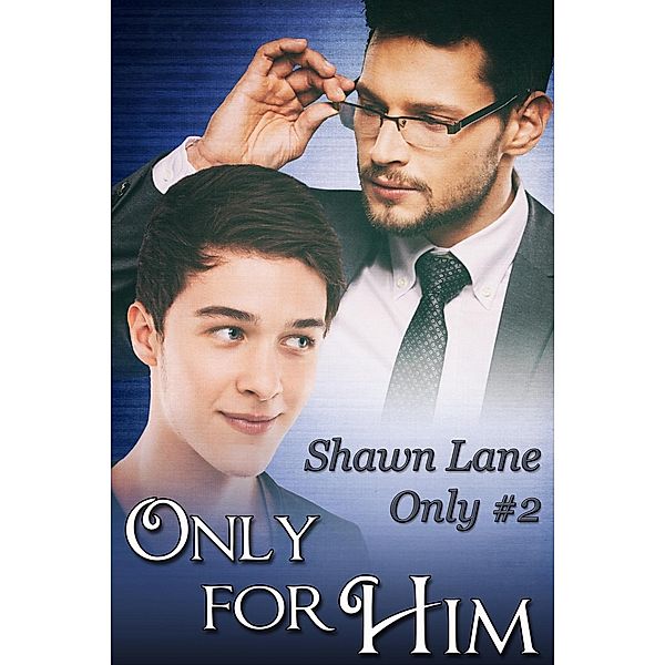 Only For Him, Shawn Lane