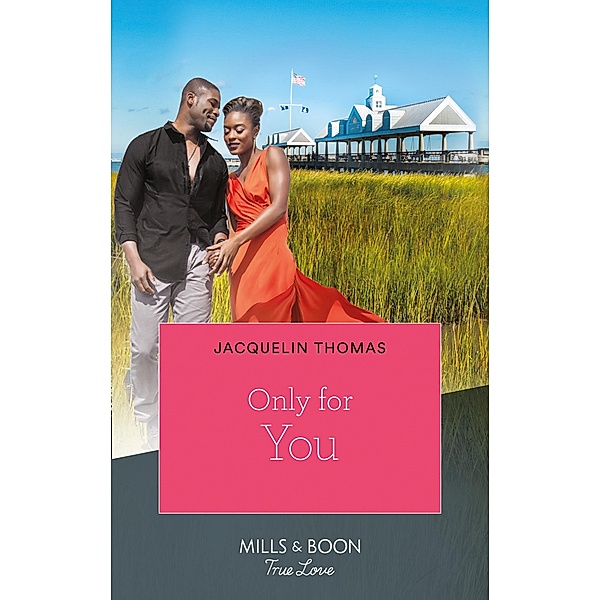 Only For You (The DuGrandpres of Charleston, Book 2) / Mills & Boon Kimani, Jacquelin Thomas