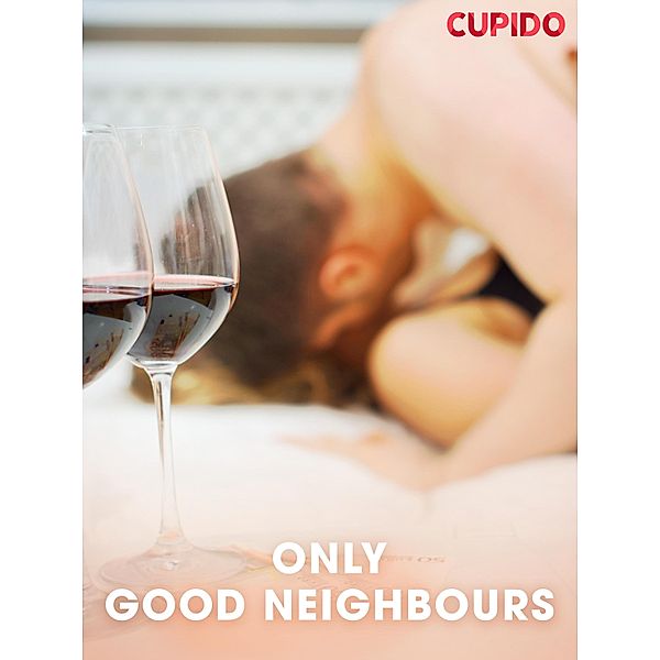 Only good neighbours / Cupido Bd.166, Cupido