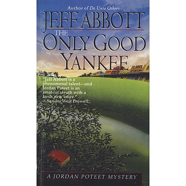 Only Good Yankee / Jordan Poteet Bd.2, Jeff Abbott