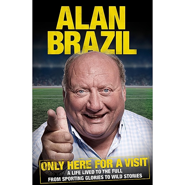 Only Here For A Visit, Alan Brazil