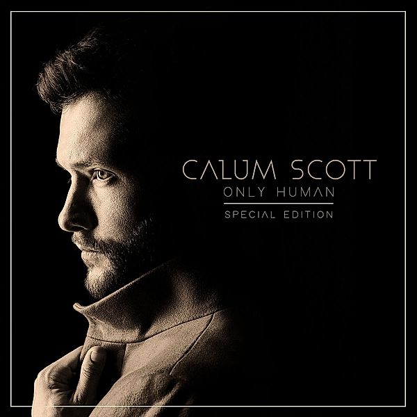 Only Human (Special Edt.), Calum Scott
